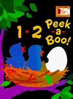 12 Peek-a-Boo! (Lift & Look Board Books) 0448416107 Book Cover