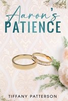 Aaron's Patience 1981082964 Book Cover