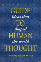Bloomsbury Guide To Human Thought 0747509913 Book Cover