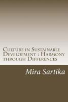 Culture in Sustainable Development : Harmony through Differences 6025141606 Book Cover
