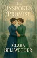 The Unspoken Promise B0GR2KX8VF Book Cover
