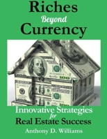 Riches Beyond Currency B0CN8HJ9KL Book Cover