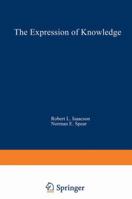 The Expression of Knowledge: Neurobehavioral Transformations of Information into Action 1468478923 Book Cover