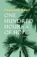 One Hundred Hours of Hope B0GVZ5Q24N Book Cover