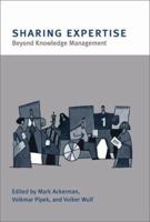 Sharing Expertise: Beyond Knowledge Management 0262011956 Book Cover