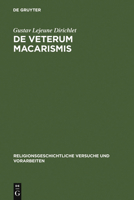 de Veterum Macarismis 3111015467 Book Cover