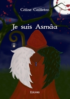 Je suis Asmâa (French Edition) 2414601450 Book Cover