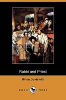 Rabbi and Priest: A Story 1421845628 Book Cover