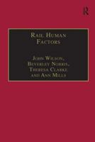 Rail Human Factors: Supporting The Integrated Railway 1138252492 Book Cover