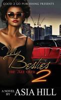 My Besties 2: The Take Over 1943686734 Book Cover