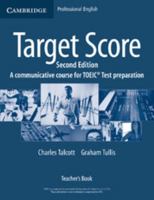 Target Score Teacher's Book: A Communicative Course for Toeic(r) Test Preparation 0521706653 Book Cover