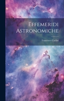 Effemeridi Astronomiche 102257406X Book Cover