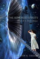 The Kindred Spirits: River's Revenge 0578988232 Book Cover