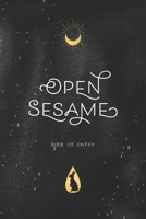 Open Sesame Book of Entry: Alphabetical Password Logbook for Websites, Emails and Devices (Black Ink Magick) B0851M9LJ2 Book Cover