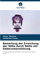 Bewertung der Erreichung der SDGs durch NGOs mit Geberunterstützung (German Edition) 6207410157 Book Cover