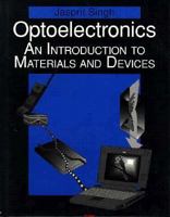 Optoelectronics: An Introduction to Materials and Devices (Electrical and Computer Engineering) 0070576505 Book Cover