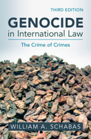 Genocide in International Law: The Crime of Crimes 1009460781 Book Cover