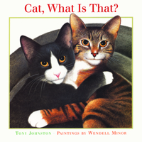 Cat, What Is That? 1567923518 Book Cover