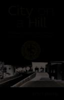 City on a Hill 0988430622 Book Cover