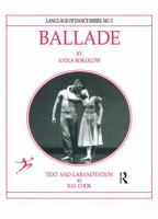 Ballade by Anna Sokolow (Language of Dance Series) 2881249124 Book Cover
