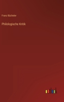 Philologische Kritik 1149710152 Book Cover