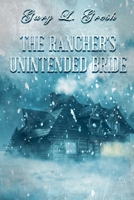 The Rancher's Unintended Bride: Twin Forks Series 1976241936 Book Cover