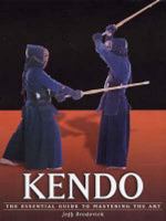 Kendo (Martial Arts) 0760761027 Book Cover