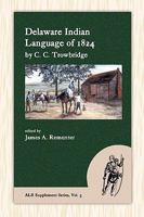 Delaware Indian Language of 1824 1935228064 Book Cover