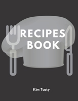 Recipes Book : Recipes-Trim-size-book-to-write-in-8. 5-x-11-no-bleed-126-pages-cover-size-17. 54-x-11. 25-inch 1710412607 Book Cover