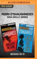 Perri O'Shaughnessy Nina Reilly Series: Books 10-11: Unlucky in Law  Case of Lies 1536673048 Book Cover