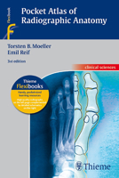 Pocket Atlas of Radiographic Anatomy 0865778744 Book Cover