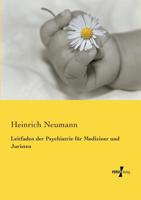 Leitfaden der Psychiatrie für Mediziner und Juristen (German Edition) 3743357232 Book Cover