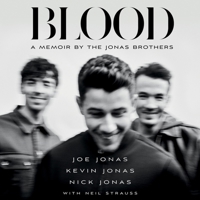 Blood: A Memoir by the Jonas Brothers B09CRN12BV Book Cover
