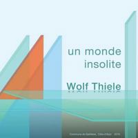 Un Monde Insolite - Eine Ungewoehnliche Welt 153525209X Book Cover