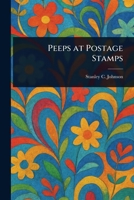 Peeps at Postage Stamps 1023300168 Book Cover