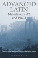 Advanced Latin: Materials for A2 and PRE-U 1853997293 Book Cover