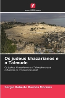 Os judeus khazarianos e o Talmude 6206861821 Book Cover