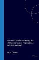 De vrucht van de beoefening der ethnologie voor de vergelijkende rechtswetenschap (Dutch Edition) 9004558470 Book Cover