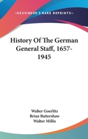 History of The German General Staff B002E5P7BG Book Cover