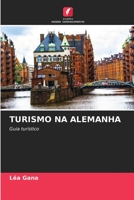 TURISMO NA ALEMANHA: Guia turístico 6206232115 Book Cover