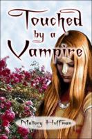 Touched by a Vampire 1413765831 Book Cover