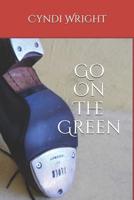 Go On The Green 1797059718 Book Cover