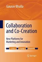 Collaboration and Co-creation: New Platforms for Marketing and Innovation 1441970819 Book Cover