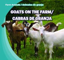 Goats on the Farm / Cabras de Granja 1433973987 Book Cover
