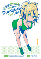 How Heavy Are the Dumbbells You Lift? Vol. 1 1645052923 Book Cover