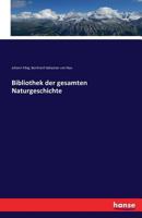 Bibliothek Der Gesamten Naturgeschichte 3741165778 Book Cover