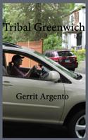 Tribal Greenwich 1500254746 Book Cover