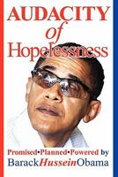 Audacity of Hopelessness 1452802467 Book Cover