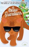 The Meow Guardians B0C2X8QVS8 Book Cover