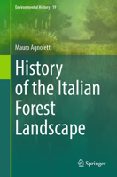 History of the Italian Forest Landscape (Environmental History, 19) 3031816307 Book Cover